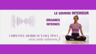 SOURIRE INTERIEUR – ORGANES INTERNES [upl. by Alleirbag616]