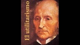 John Stuart Mill  Defensa del Utilitarismo [upl. by Lewse]