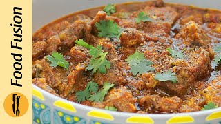 Boneless Mutton Karahi Recipe by Food Fusion [upl. by Anirret640]