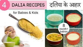 शिशुओं के लिए दलिया के आहार  Weight Gaining 4 Dalia Recipes for 8 months Babies [upl. by Etnoved]