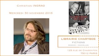 Rencontre avec Christian Ingrao Librairie Charybde 30 novembre 2016 [upl. by Eetnahc]