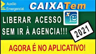 CAIXA TEM LIBERAR ACESSO 2021 Sem ir à agência – RESOLVIDO [upl. by Doone]