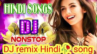 Hindi old new mix music mixing 🎵 DJ nonstop remix hindi song  hit songs [upl. by Yelnahs]