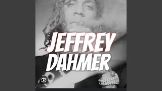 Jeffrey Dahmer [upl. by Ramak]