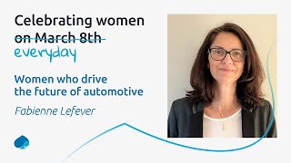 Women who drive the future of automotive by Fabienne Lefever [upl. by Ahsap49]