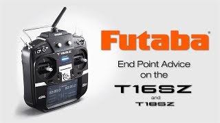 Futaba 16SZ End Point Advice Tips amp How To’s [upl. by Whitehurst]