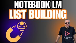 Notebook LM  Game Changing List Building Strategy [upl. by Maltzman]