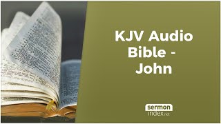 KJV Audio Bible  John [upl. by Eanram]