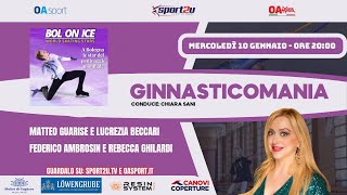 M Guarise e L Beccari  F Ambrosini e R Ghilardi a Ginnasticomania Speciale BolOnIce 2024 [upl. by Graniah87]