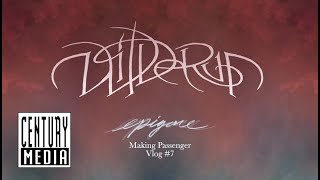 WILDERUN  quotEPIGONEquot VLOG 7 MAKING OF PASSENGER [upl. by Nerok]