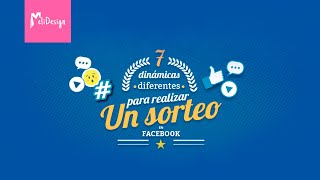 7 DINÁMICAS DIFERENTES PARA REALIZAR SORTEOS EN FACEBOOK [upl. by Bluma]