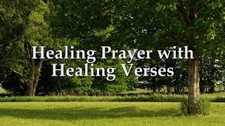 Healing Prayer with Healing Verses from the Bible 1 hour [upl. by Nagey]