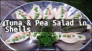 Recipe Tuna amp Pea Salad in Shells [upl. by Engamrahc677]