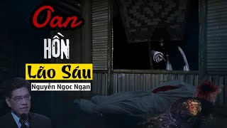 Nguyễn Ngọc Ngạn  Truyện Ma Có Thật 13 [upl. by Reese938]