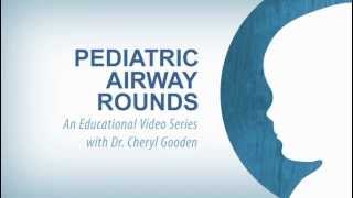 GlideScope Pediatric Airway Rounds [upl. by Clynes191]