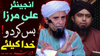 Warning  Engineer Ali Mirza Bus Kar Do Khuda Ke Liye  Mufti Tariq Masood Message To Engr Ali Mirza [upl. by Andonis]