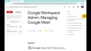 Google Workspace Admin Managing Google Meet  qwiklabs  GSP687  With Explanation🗣️ [upl. by Alburga]