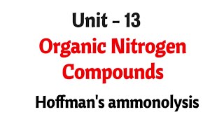 Hoffmanns ammonolysis  Organic nitrogen compounds  TN 12th chemistry  Unit 13  in tamil [upl. by Amelina56]