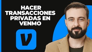 Cómo Hacer que las Transacciones en Venmo Sean Privadas [upl. by Bremen]