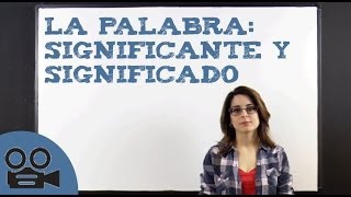 La palabra significado y significante [upl. by Wamsley178]