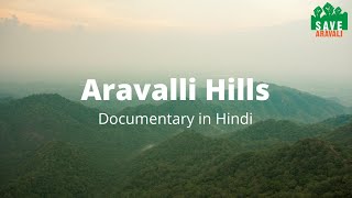 Aravalli Hills  The Oldest Mountain Range of India Aravalli Hills  Documentary in Hindi [upl. by Retlaw]