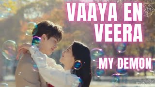 vaaya en Veera my demon kdrama tamil edit Requested edit [upl. by Eciened31]