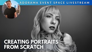 Creating Portraits From Scratch with Seth Miranda  Adorama Events Live Photography Demo [upl. by Demitria188]