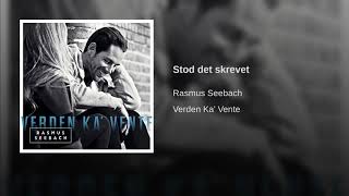 Rasmus Seebach · Stod Det Skrevet [upl. by Korella921]