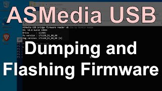 ASMedia Dumping And Flashing USB SSD HDD Drive Adapters  MPTOOL [upl. by Tisdale]