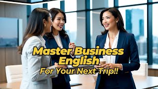 Improve Your Business English  Speak Like A Native  Business English Masterclass [upl. by Debora]