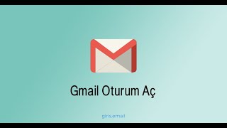 Gmail Açma En Kolay ve Güncel  2021 [upl. by Andriette]