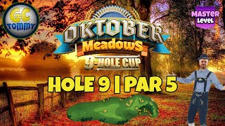 Master QRFR Hole 9  Par 5 EAGLE FTP  Oktober Meadows 9hole cup Golf Clash Guide [upl. by Poll314]