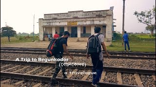 A Trip to Begunkodor বেগুনকোদর  A Travelogue [upl. by Nunci]