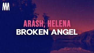 Arash feat Helena  Broken Angel Lyrics [upl. by Enelyk]