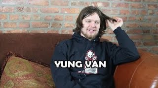 Yung Van speaks on Acid Castle quotDead Lovequot Sad Chill his influences amp more [upl. by Clorinde]