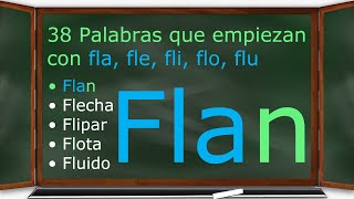 38 Palabras que empiezan con fla fle fli flo flu [upl. by Amzaj]