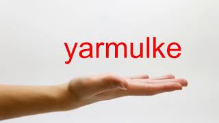 How to Pronounce yarmulke  American English [upl. by Elirpa]