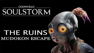 Oddworld Soulstorm  Level 2 The Ruins Mudokon Escape [upl. by Airad473]