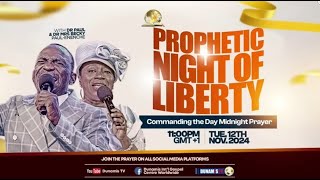 Dont Miss THIS Prophetic Night Of LIBERTY With Dr Pastor Paul Enenche [upl. by Erdnaek286]