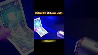 Dollar bill VS Laser light [upl. by Sana890]