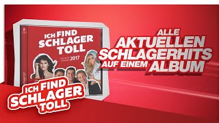 Ich find Schlager toll – FrühjahrSommer 2017 [upl. by Wolbrom]