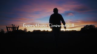 Everything Cinematic II [upl. by Acey136]