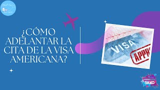 ¿Cómo tramitar la visa americana por primera vez y adelantar la cita [upl. by Aryahay]