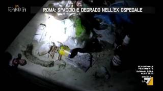 Roma spaccio e degrado nell’ex ospedale [upl. by Neelrac]