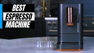 5 Best Espresso Machines of 2024 Tested by the experts [upl. by Cacie498]