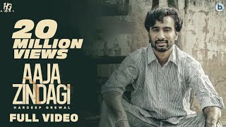 Aaja Zindagi  Hardeep Grewal Official Video  Yeah Proof  Punjabi Songs [upl. by Chavez]