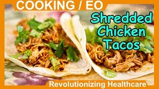 Essential Oil Shredded Chicken Tacos In the Instant Pot [upl. by Aleetha]