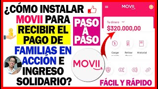 ¿Cómo instalar mi cuenta movii para recibir Familias en Acción ó Ingreso Solidario  Paso a Paso📲 [upl. by Ferino]