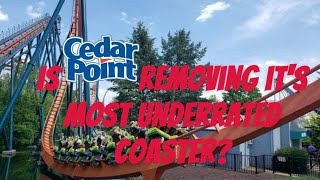 Is Cedar Point going to remove this coaster soon [upl. by Tisha133]