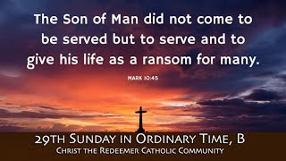 CTRLO The 29th Sunday in Ordinary Time Year B  Livestreamed Mass  5 pm Sat 10192024 [upl. by Percy235]